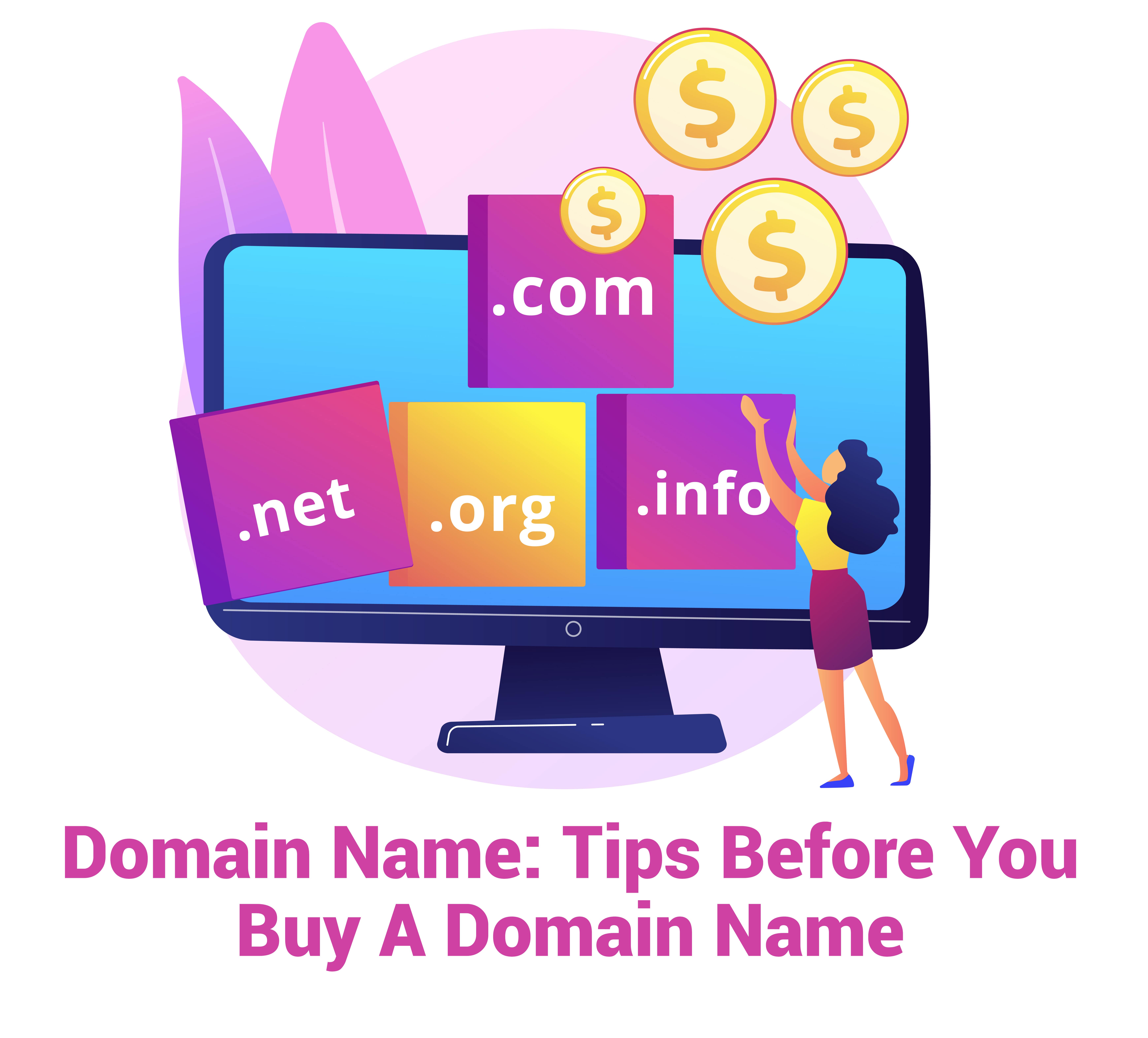Tips Before You Buy A Domain Name